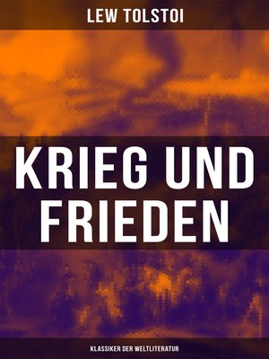cover image of Krieg und Frieden (Klassiker der Weltliteratur)